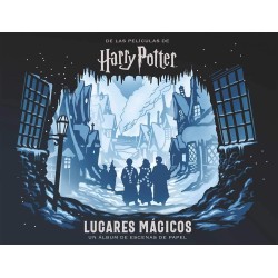 Harry Potter Lugares Mágicos. Un Álbum de Escenas de Papel